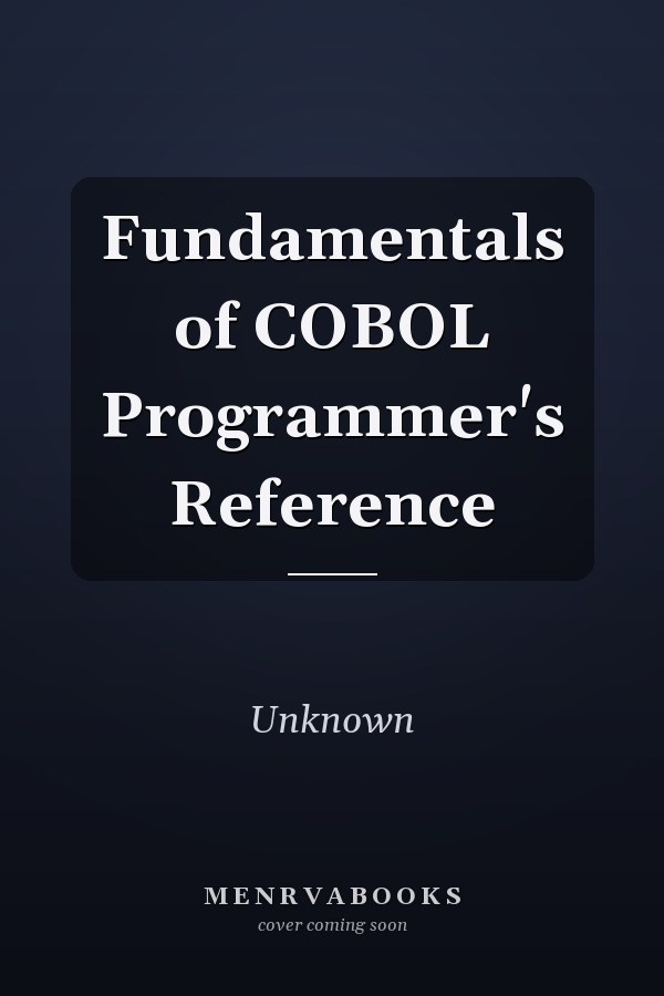Fundamentals of COBOL Programmer's Reference