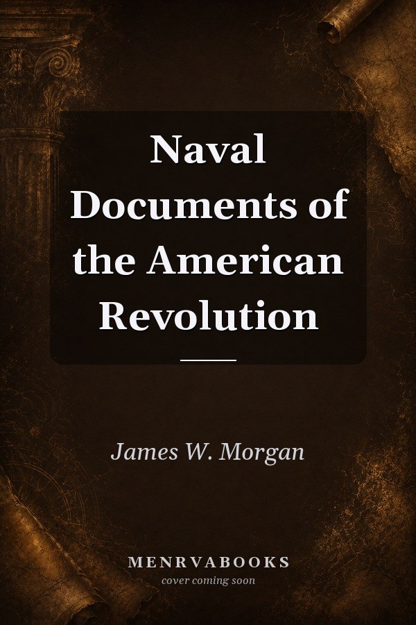 Naval Documents of the American Revolution