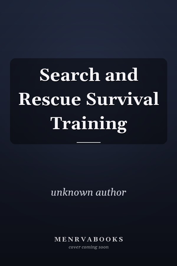 Search and Rescue Survival Training