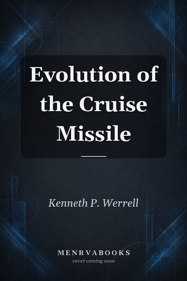 Evolution of the Cruise Missile