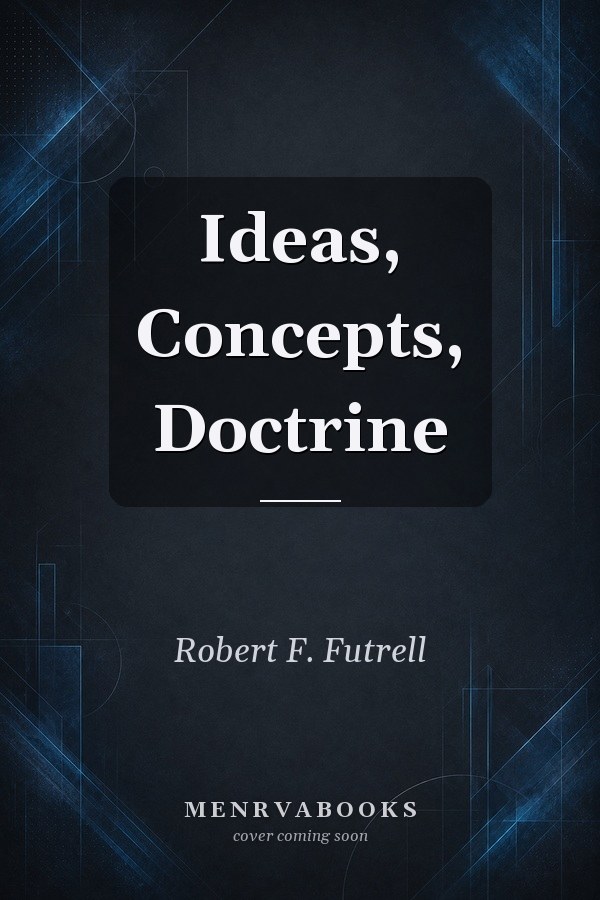 Ideas, Concepts, Doctrine