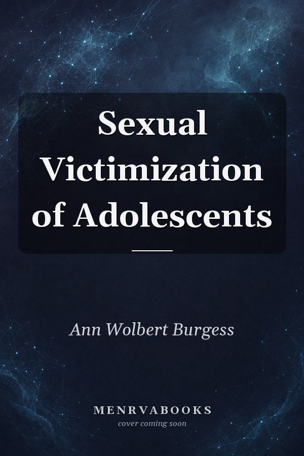 Sexual Victimization of Adolescents