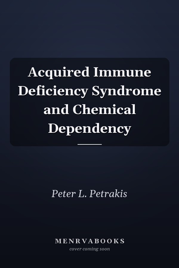 Acquired Immune Deficiency Syndrome and Chemical Dependency