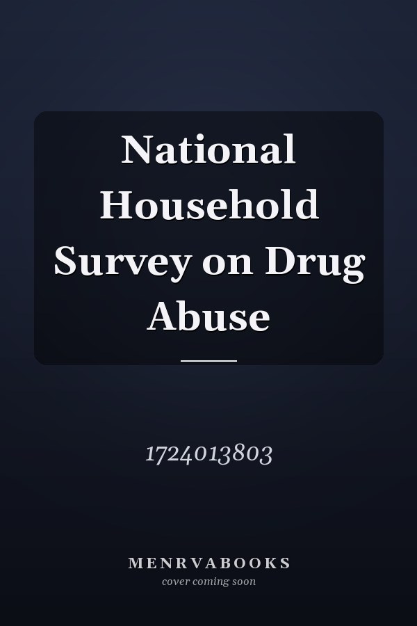 National Household Survey on Drug Abuse