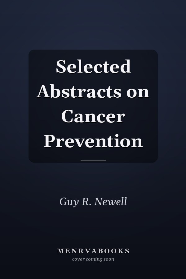 Selected Abstracts on Cancer Prevention