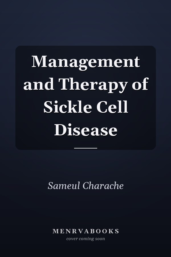 Management and Therapy of Sickle Cell Disease