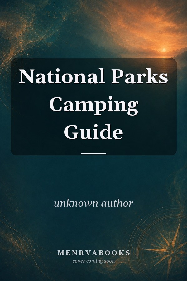National Parks Camping Guide