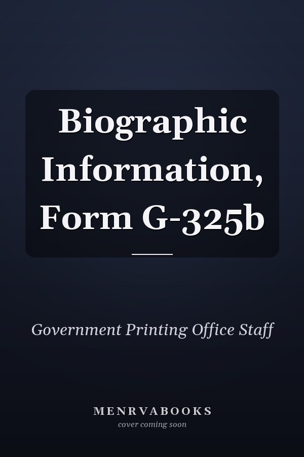 Biographic Information, Form G-325b
