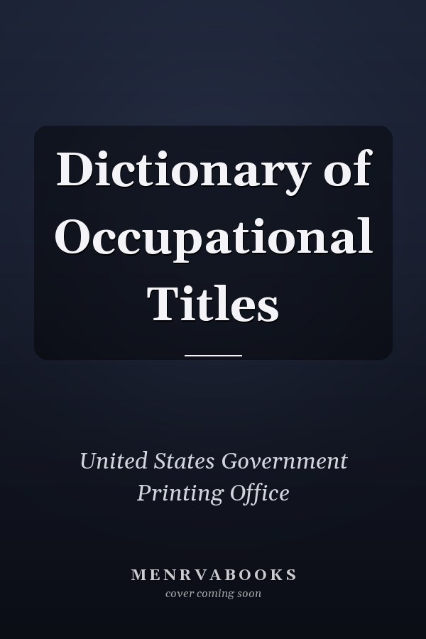 Dictionary of Occupational Titles
