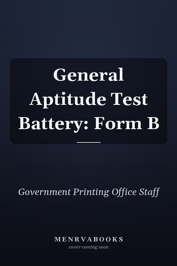 General Aptitude Test Battery: Form B