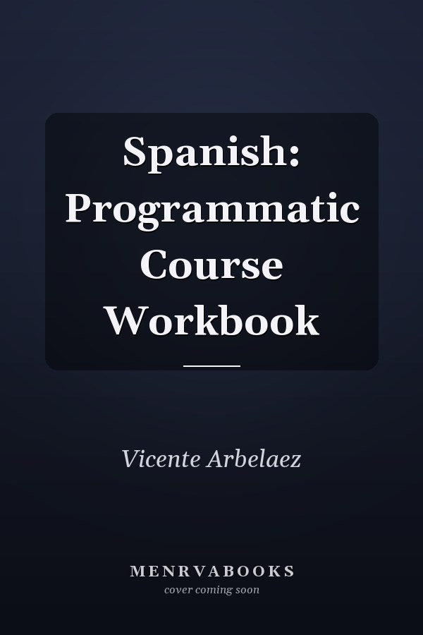 Spanish: Programmatic Course Workbook