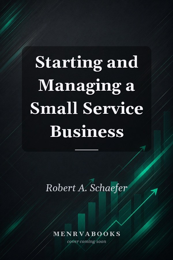 Starting and Managing a Small Service Business