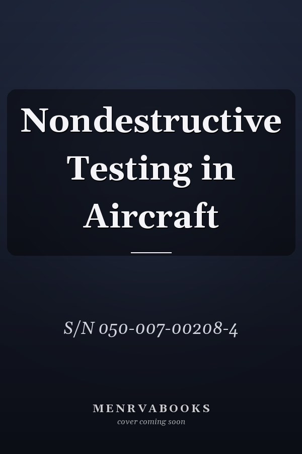Nondestructive Testing in Aircraft