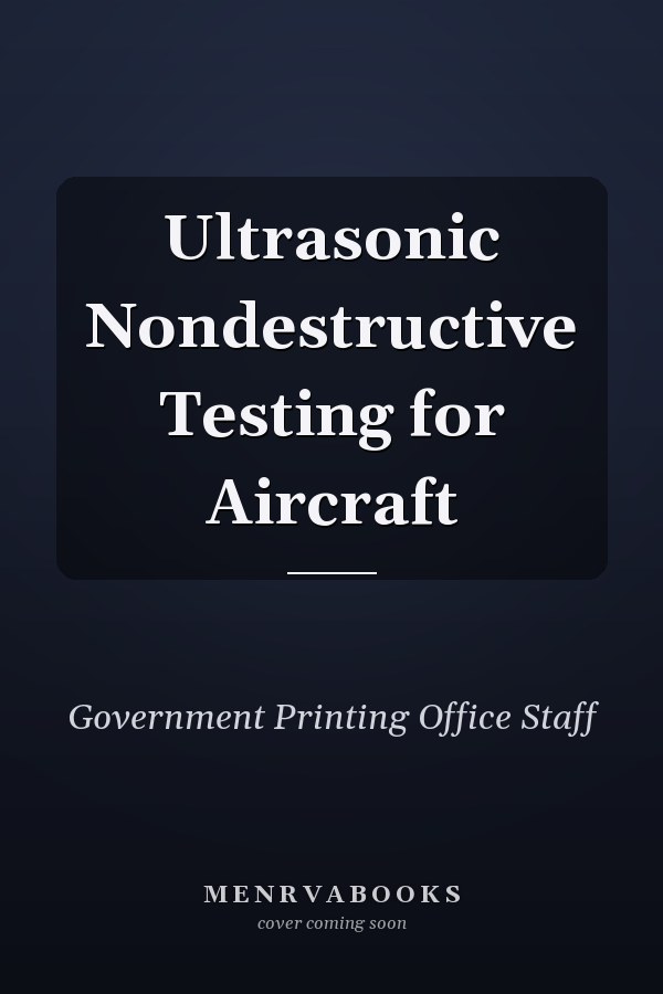 Ultrasonic Nondestructive Testing for Aircraft