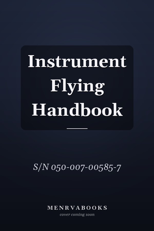 Instrument Flying Handbook