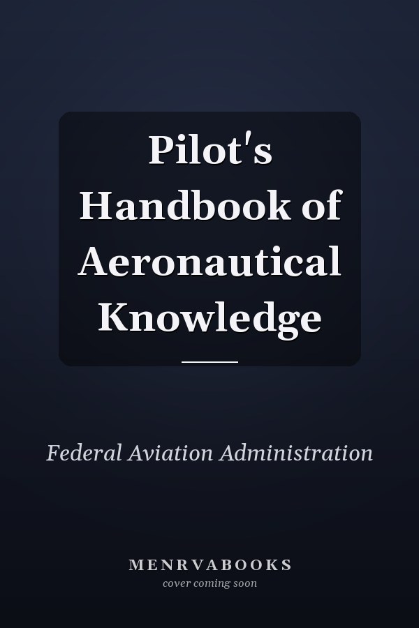 Pilot's Handbook of Aeronautical Knowledge