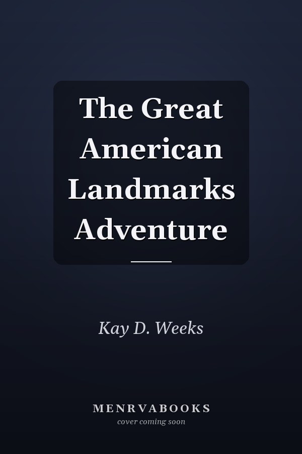 The Great American Landmarks Adventure