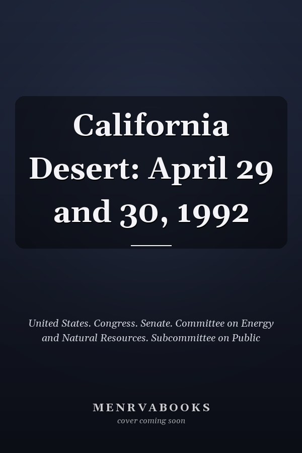 California Desert: April 29 and 30, 1992