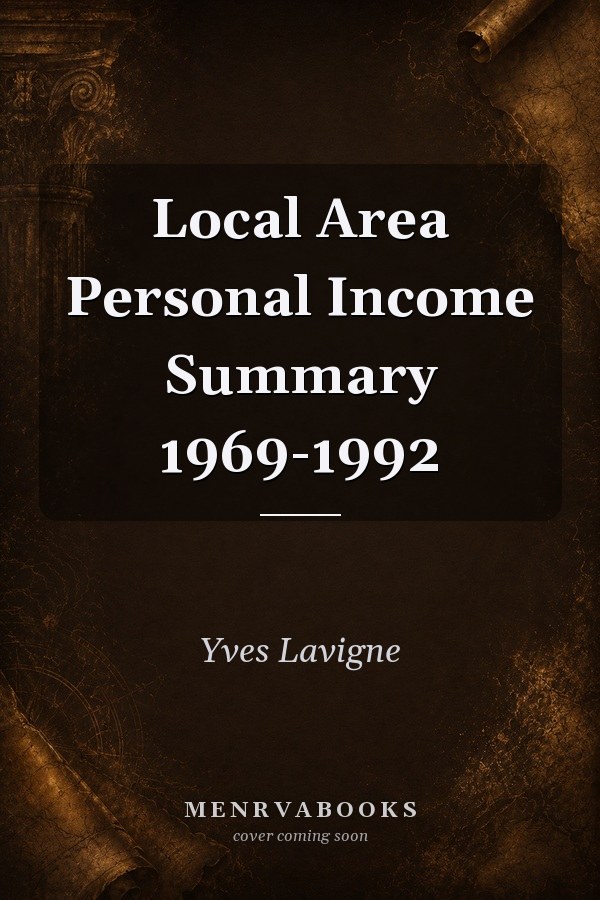 Local Area Personal Income Summary 1969-1992