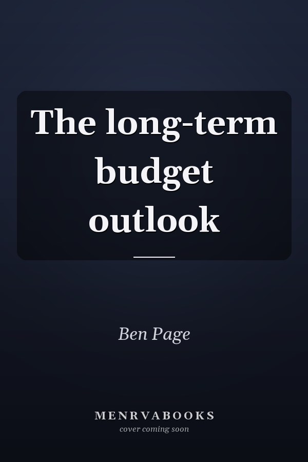 The long-term budget outlook