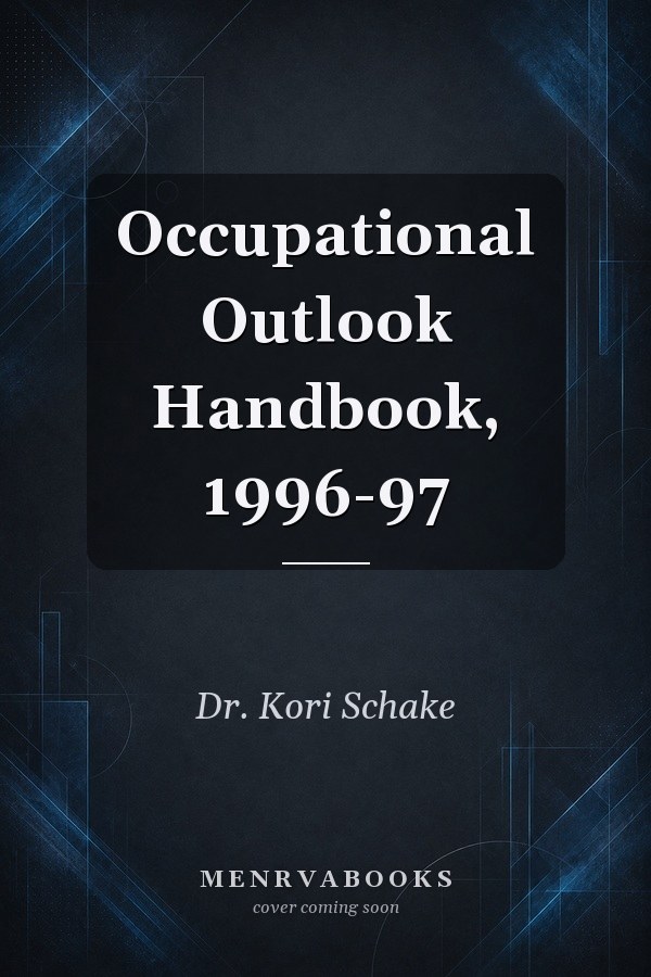 Occupational Outlook Handbook, 1996-97