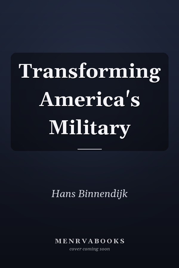 Transforming America's Military