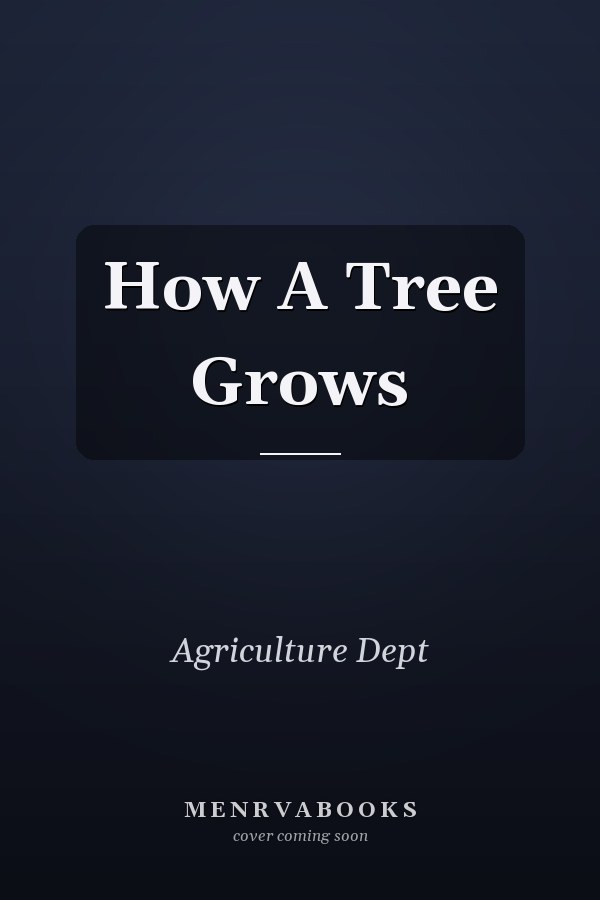 How A Tree Grows