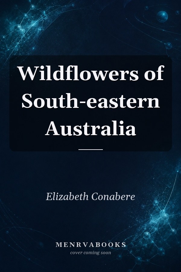 Wildflowers of South-eastern Australia