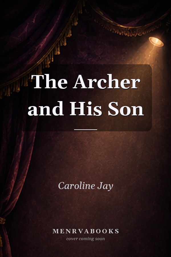 The Archer and His Son