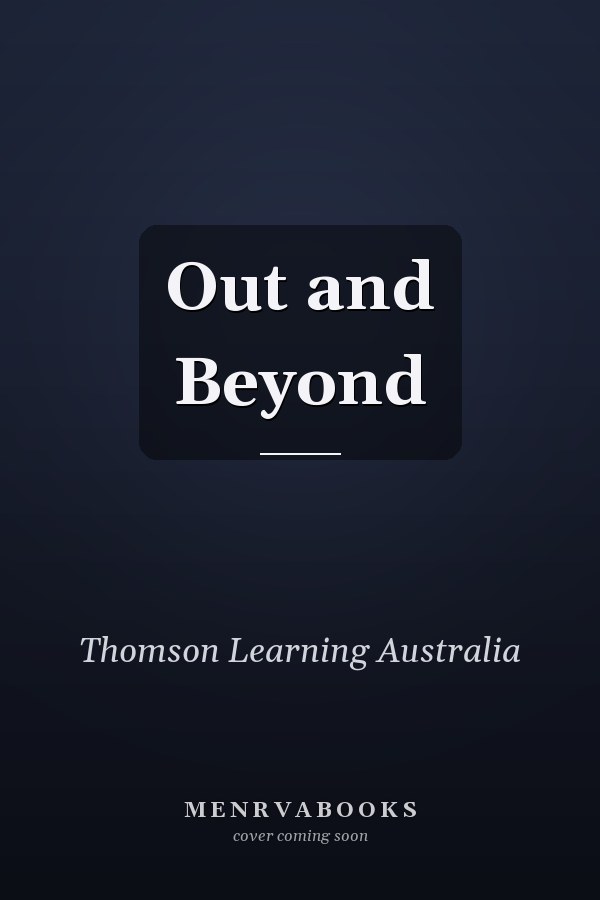Out and Beyond