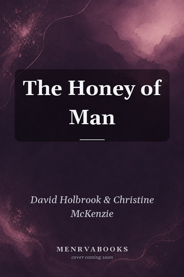 The Honey of Man