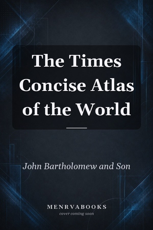 The Times Concise Atlas of the World