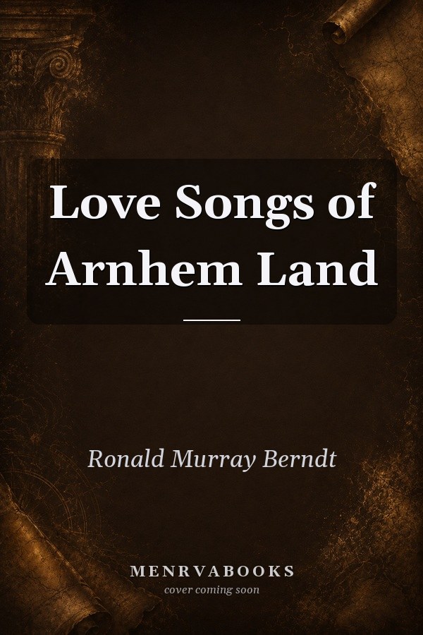 Love Songs of Arnhem Land