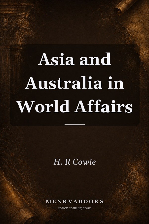Asia and Australia in World Affairs