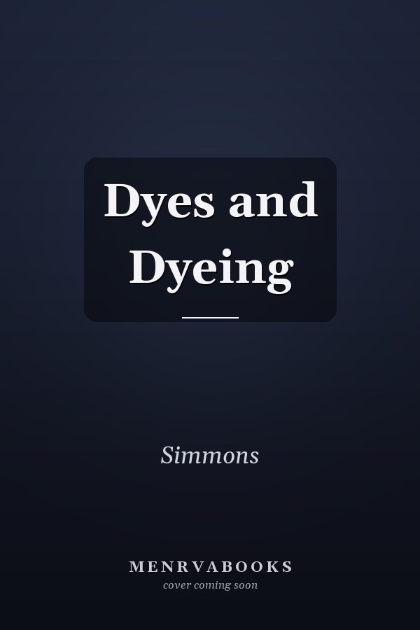 Dyes and Dyeing