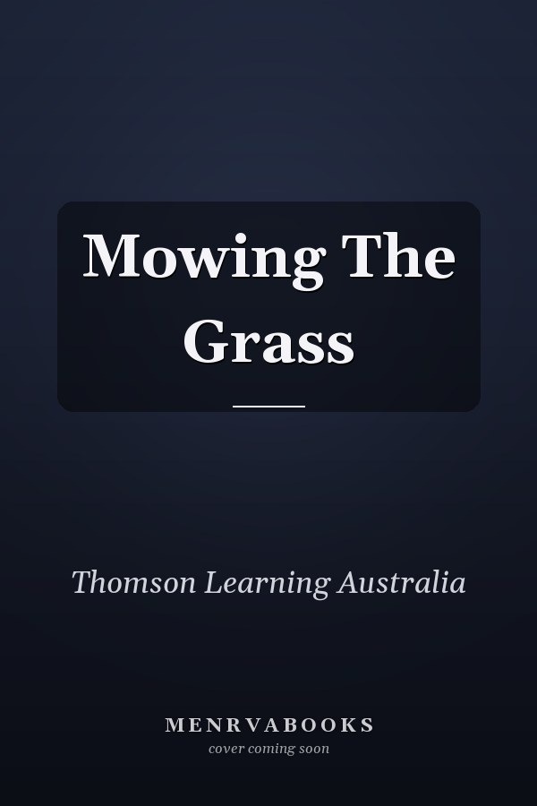 Mowing The Grass