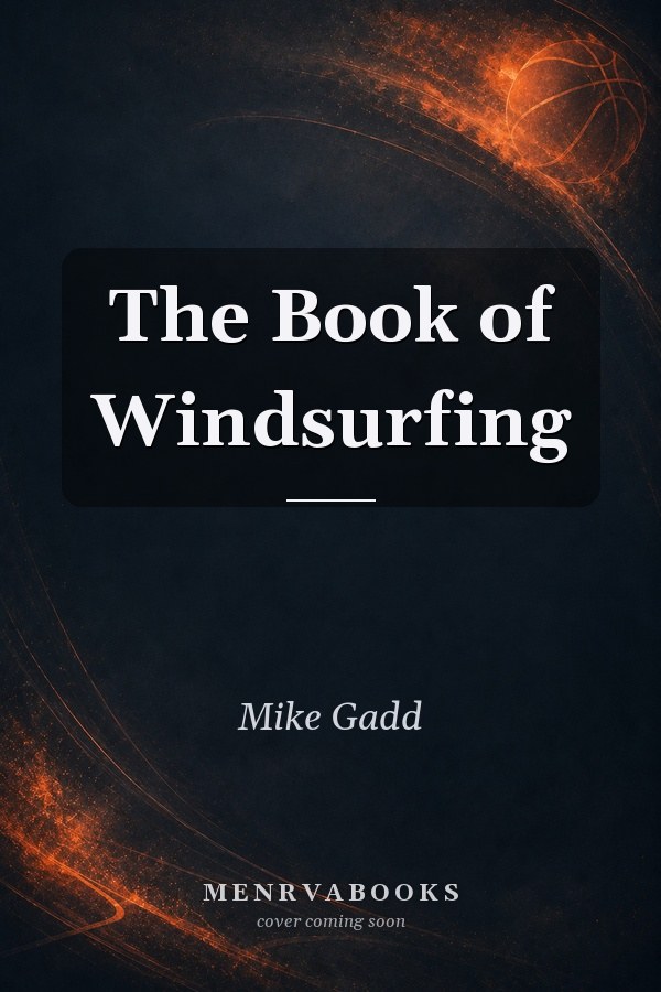 The Book of Windsurfing