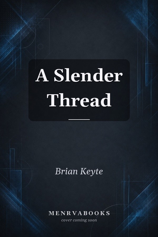 A Slender Thread
