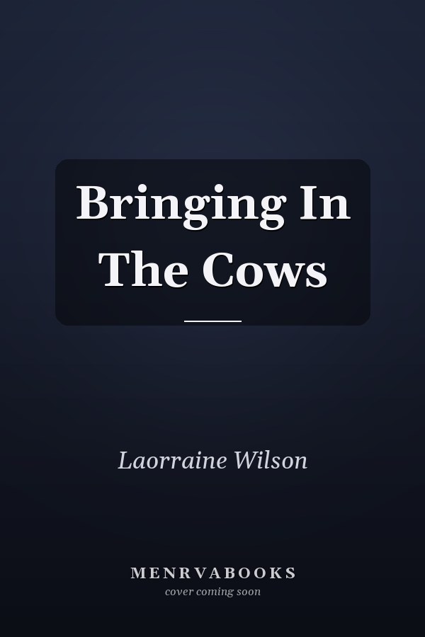 Bringing In The Cows