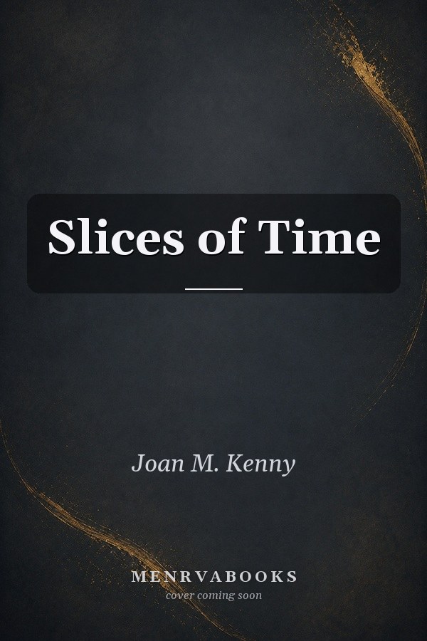 Slices of Time