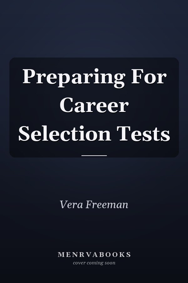 Preparing For Career Selection Tests
