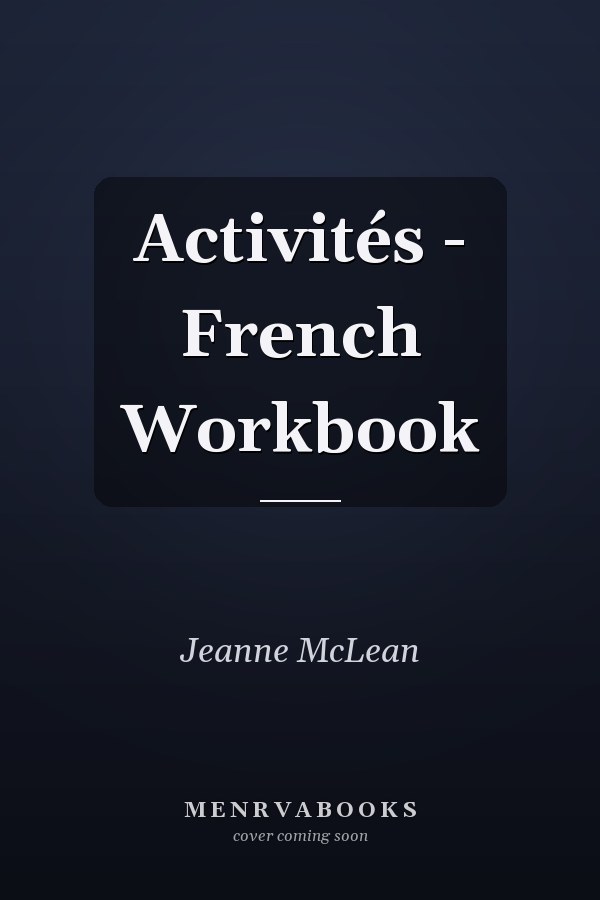 Activités - French Workbook