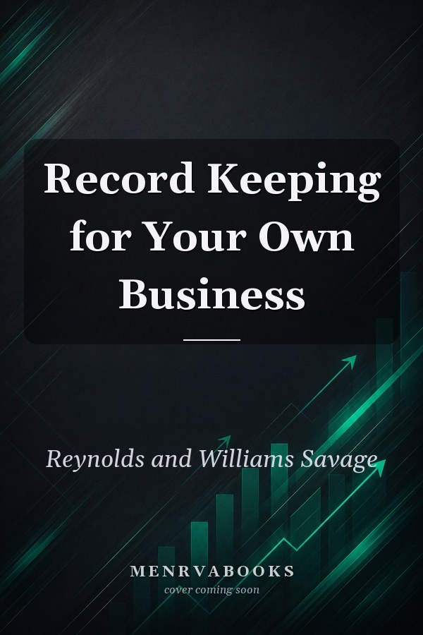 Record Keeping for Your Own Business