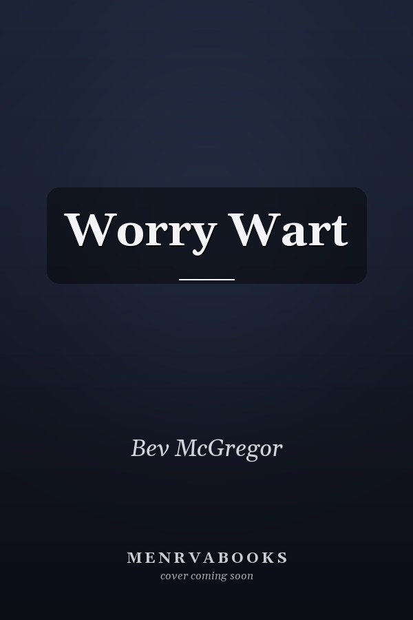 Worry Wart