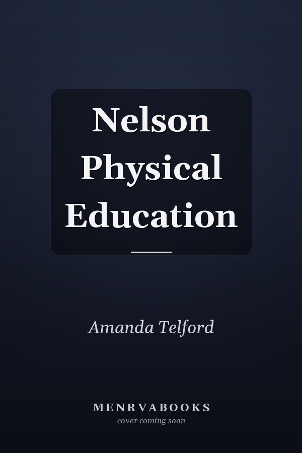 Nelson Physical Education