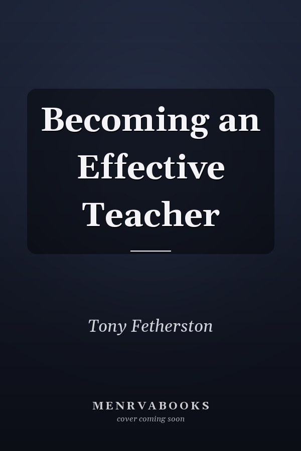 Becoming an Effective Teacher
