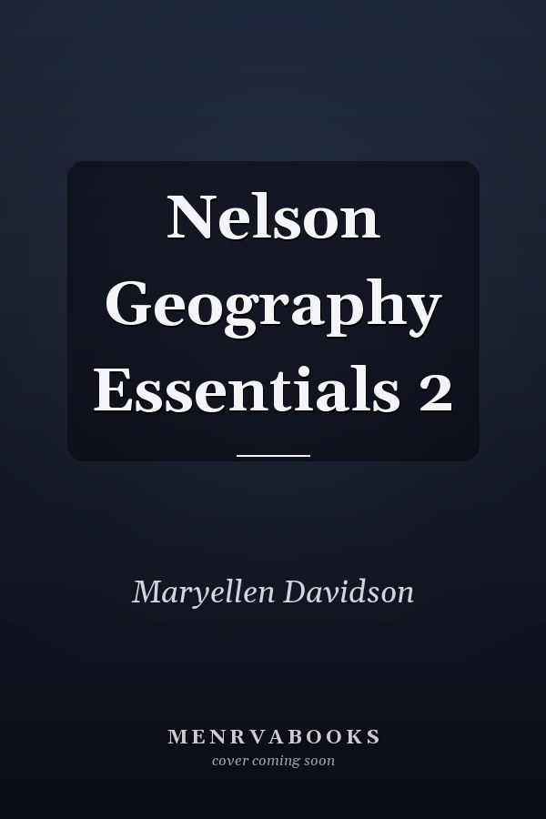 Nelson Geography Essentials 2