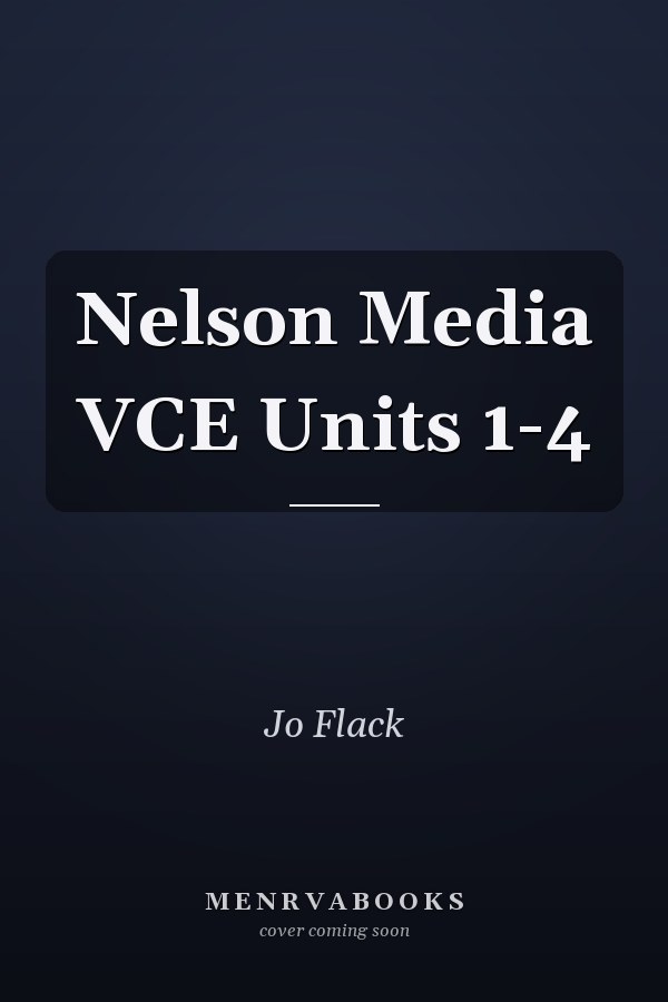 Nelson Media VCE Units 1-4