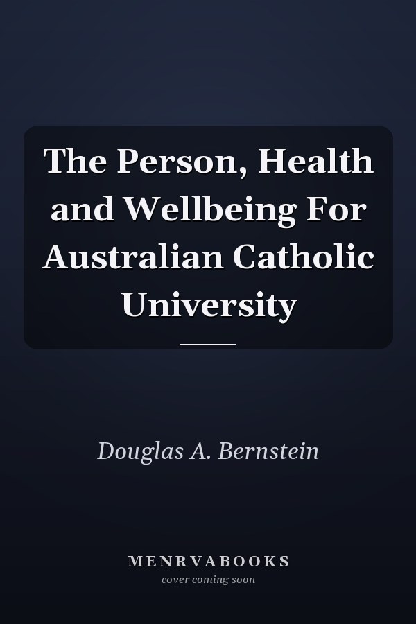 The Person, Health and Wellbeing For Australian Catholic University