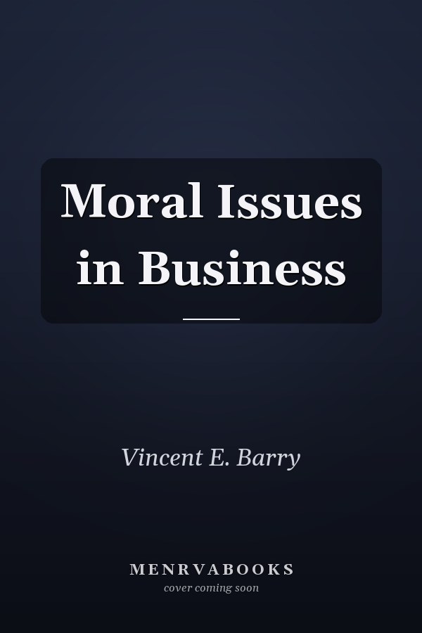 Moral Issues in Business